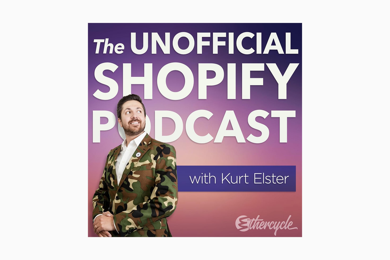 best podcasts the unofficial shopify podcast kurt elster luxe digital