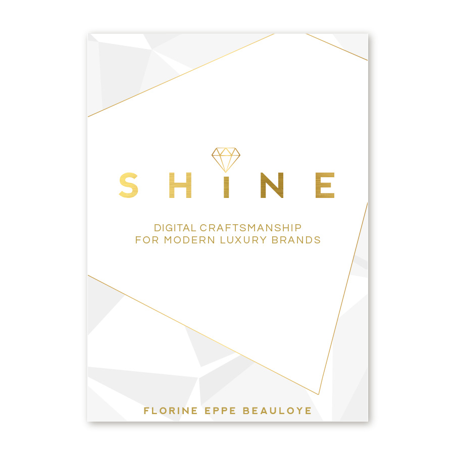 Shine Digital Luxury - Digital Craftsmanship for Modern Luxury Brands - Book Cover